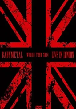 BABYMETAL Live in London - BABYMETAL World Tour 2014 DVD