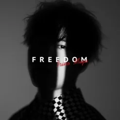 Freedom | Miyu Irino
