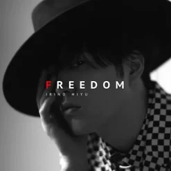 Freedom | Miyu Irino