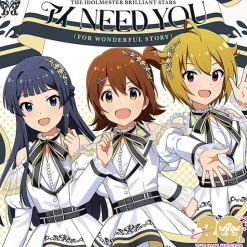 I NEED YOU (FOR WONDERFUL STORY) | The Idolm@ster Series 20th Anniversary Song Million Live! Edition