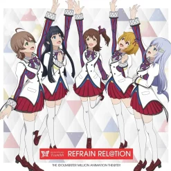 REFRAIN REL@TION | The Idolm@ster Million Animation The@ter Million Stars Team 8th CD