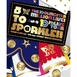The Idolm@ster Million Live! 10th Live Tour Act-2 5 TO SP@RKLE!! Live Blu-ray (First Limited Edition 4-Disc Set)