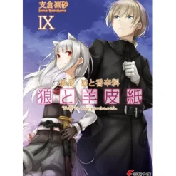 Wolf and Parchment: New Theory Spice and Wolf Vol. 9 (Light Novel)